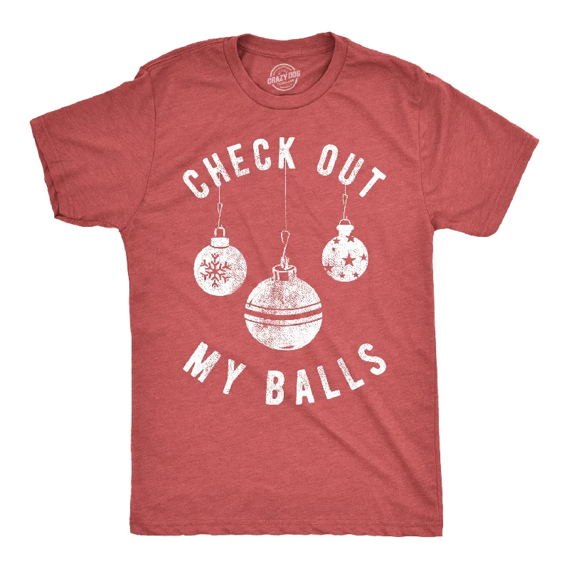 Check Out My Balls Men's T Shirt