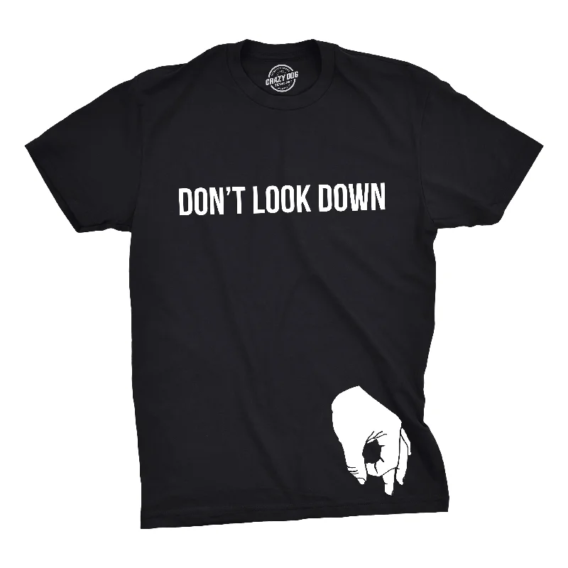 Don't Look Down Men's T Shirt