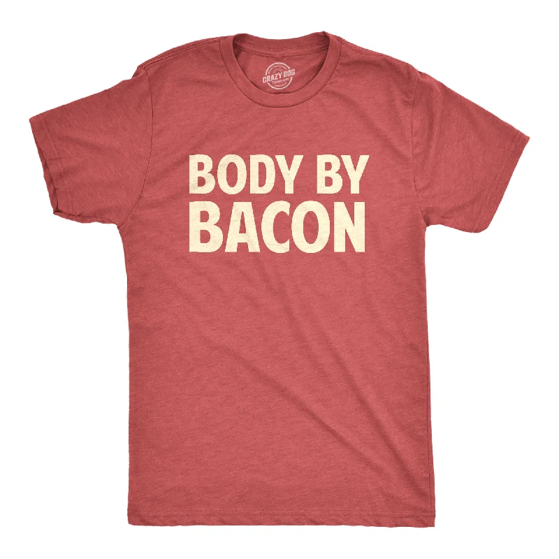 Body By Bacon Men's T Shirt