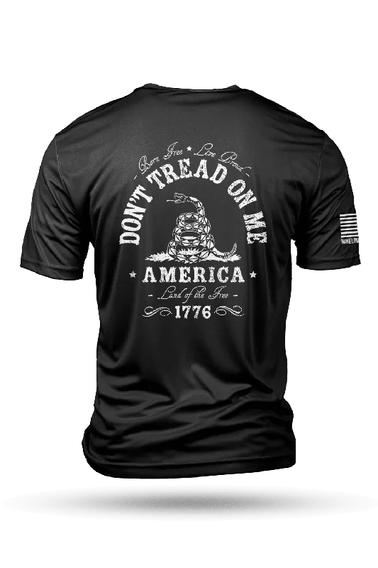 Don't Tread On Me - Moisture Wicking T-Shirt