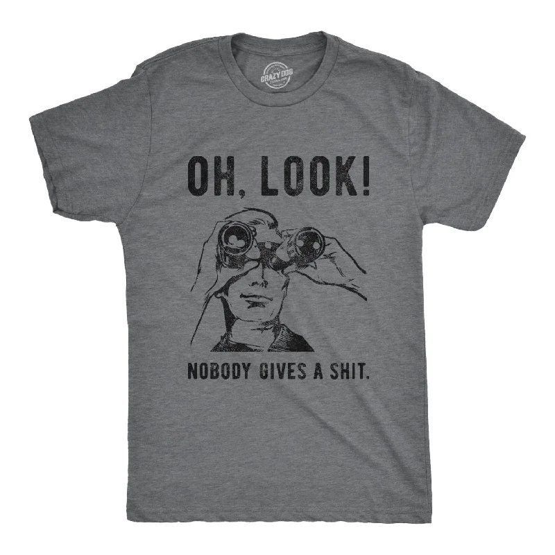 Oh Look Nobody Gives A Shit Men's T Shirt